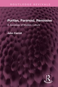 Puritan, Paranoid, Remissive