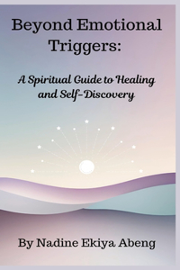 Beyond Emotional Triggers