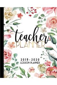 Lesson Planner For Teachers 2019-2020: Weekly and Monthly Teacher Planner Academic Year Lesson Plan Organizer