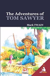 The Adventures of Tom Sawyer (Unabridged and Illustrated)