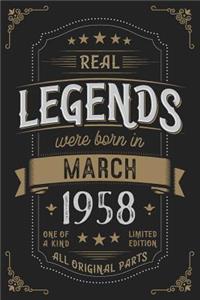 Real Legendes were born in March 1958