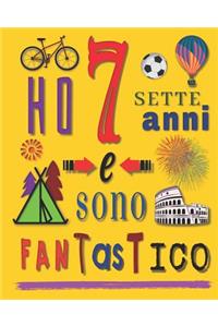 Ho 7 sette anni e sono fantastico