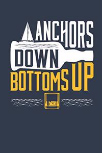 Anchors Down Bottoms Up