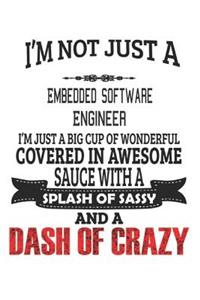 I'm Not Just A Embedded Software Engineer