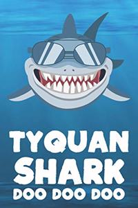 Tyquan - Shark Doo Doo Doo