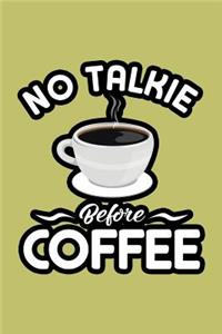 No Talkie Before Coffee