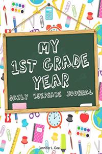 My 1st Grade Year - Daily Keepsake Journal