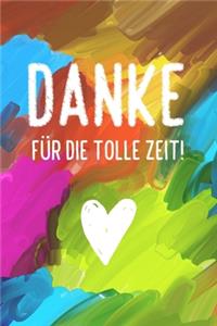 Danke für die tolle Zeit!