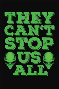 They Can't Stop Us All