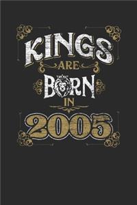 Kings Are Born In 2005