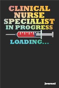 Clinical Nurse Specialist in Progress Journal