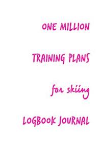 One Million Training Plans for Skiing Logbook Journal