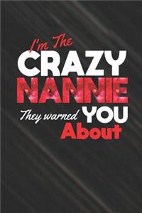 I'm the Crazy Nannie They Warned You about