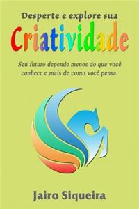 Desperte e explore sua criatividade