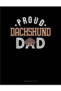 Proud Dachshund Dad