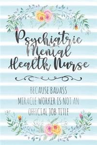 Psychiatric Mental Health Nurse