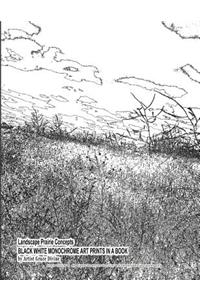Landscape Prairie Concepts BLACK WHITE MONOCHROME ART PRINTS IN A BOOK by Artist Grace Divine