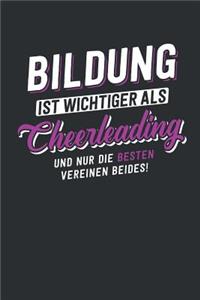 Bildung ist wichtiger als Cheerleading