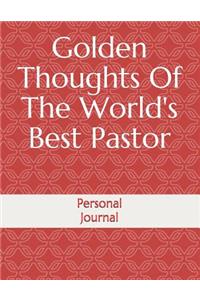 Golden Thoughts Of The World's Best Pastor