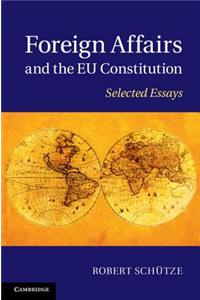 Foreign Affairs and the EU Constitution