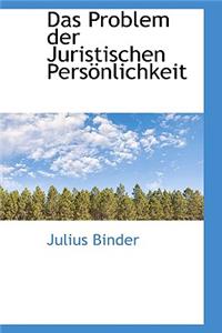 Das Problem Der Juristischen Pers Nlichkeit