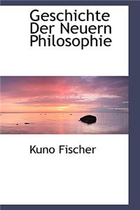 Geschichte Der Neuern Philosophie
