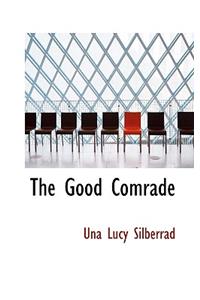 The Good Comrade