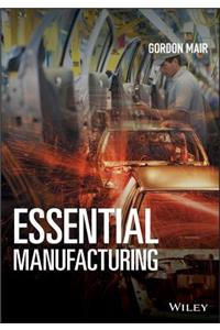 Essential Manufacturing