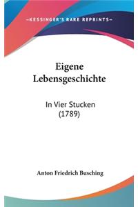 Eigene Lebensgeschichte