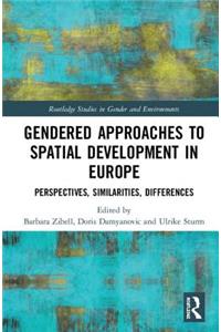 Gendered Approaches to Spatial Development in Europe