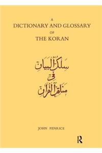 Dictionary and Glossary of the Koran: In Arabic and English