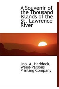A Souvenir of the Thousand Islands of the St. Lawrence River