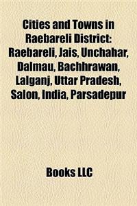 Cities and Towns in Raebareli District