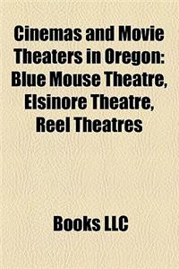 Cinemas and Movie Theaters in Oregon