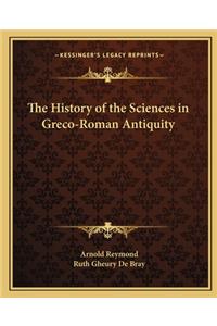 History of the Sciences in Greco-Roman Antiquity