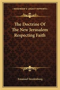 Doctrine of the New Jerusalem Respecting Faith