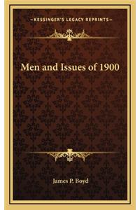 Men and Issues of 1900