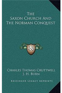 The Saxon Church and the Norman Conquest