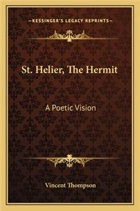 St. Helier, The Hermit