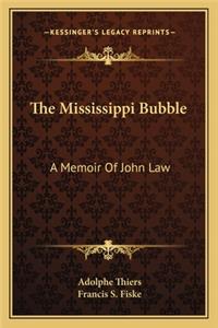 Mississippi Bubble