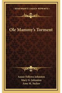 OLE Mammy's Torment