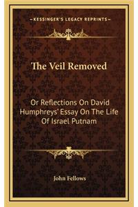 The Veil Removed