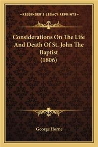 Considerations On The Life And Death Of St. John The Baptist (1806)