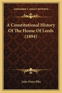 Constitutional History Of The House Of Lords (1894)