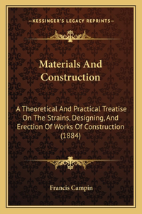 Materials and Construction