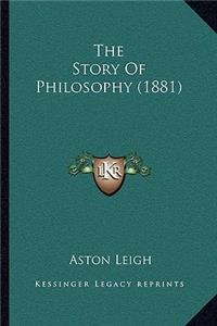 Story of Philosophy (1881)