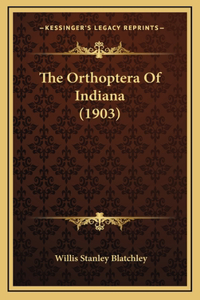 Orthoptera Of Indiana (1903)