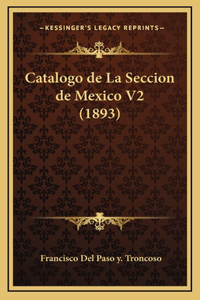 Catalogo de La Seccion de Mexico V2 (1893)