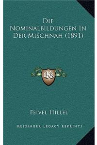 Die Nominalbildungen In Der Mischnah (1891)