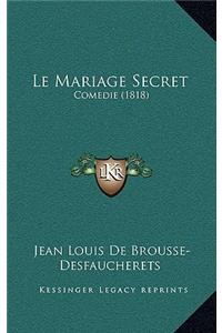Le Mariage Secret